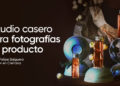 How to make a home photo studio for product photography?
