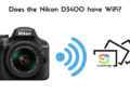 Does D3400 have WiFi?