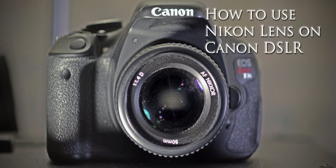 Will a Canon lens fit on a Nikon camera?